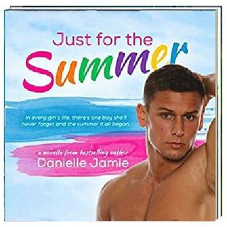 Just For The Summer By Danielle Jamie Narrated By  A. K. Rivers And Connor Brown