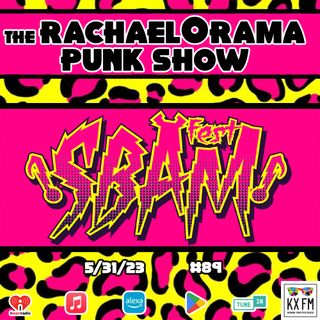 The RachaelORama Punk Show 89 May 31, 2023