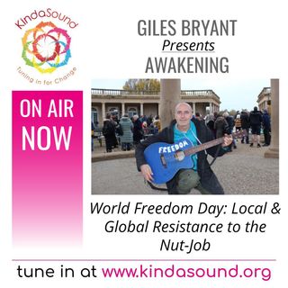 World Freedom Day | Awakening with Giles Bryant