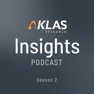 KLAS Insights S2 Episode 14 - Jennifer Hickenlooper & Ryan Pretnik, Healthcare Safety, Risk & Compliance Management