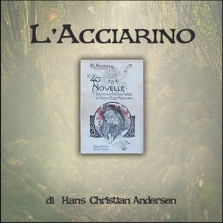 L'acciarino: l'audiolibro delle novelle di Andersen