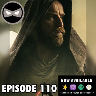 Episode 110 - Obi Wan Kenobi