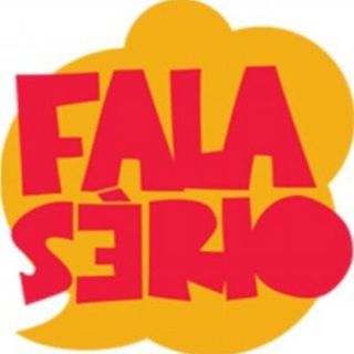 FALA SERIO!