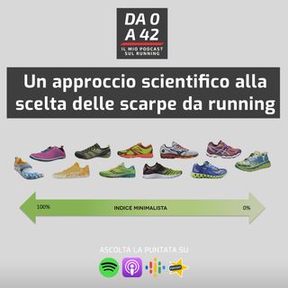 Un approccio scientifico alla scelta delle scarpe da running