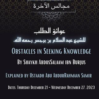 Obstacles in Seeking Knowledge