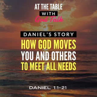 Daniel’s Story - How God Moves You and Others to Meet All Needs