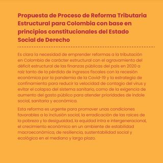 Propuesta de Proceso de Reforma Tributaria Estructural para Colombia con base en principios constitucionales del Estado Social de Derecho