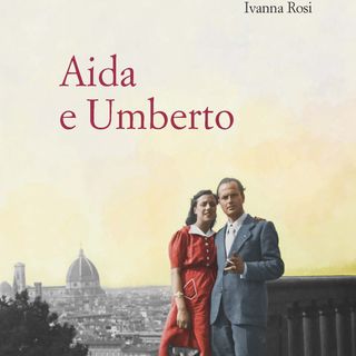 Ivanna Rosi "Aida e Umberto"
