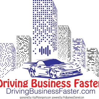 Driving Business Faster