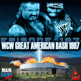 Episode 107: WCW Great American Bash 1997
