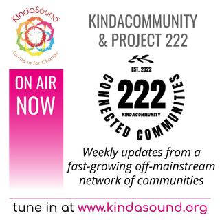 The San People, and Holistic Community Development | KindaCommunity & Project 222 Updates
