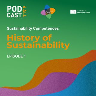 History of Sustainability - Sustainability Competences - Ep1