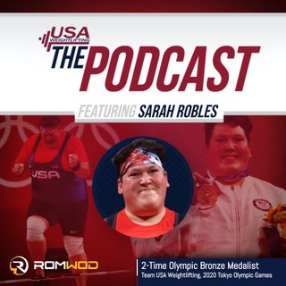 Sarah Robles: 2-Time Olympic Bronze Medalist