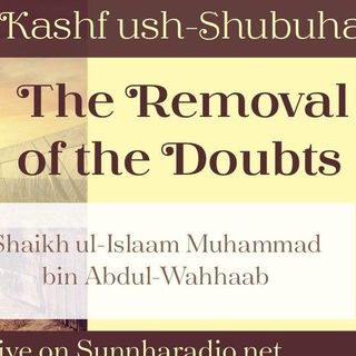 Kashf ush-Shubuhaat - Abu Muadh