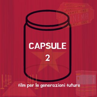 Capsule: film per le generazioni future