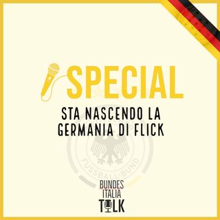 Special | Sta nascendo la Germania di Flick