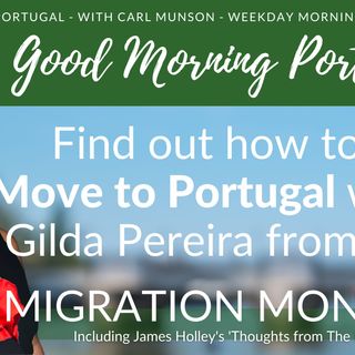 Everything you need to know about moving to Portugal Q&A with CRISTINA on the GMP!