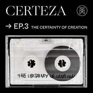 The certainty of creation