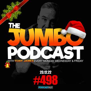 Jumbo Ep:498 - 23.12.22 - The Jumbo Christmas Party