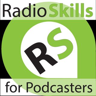 Radio Skills for Podcasters