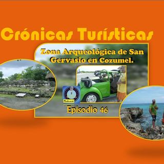 Episodio 46 - La Zona Arqueológica de San Gervasio en Cozumel