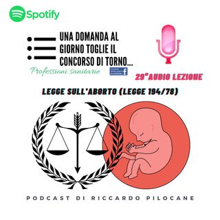 29° audio lezione Legge sull'aborto (Legge 194/78)