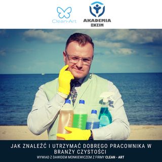 Jak znaleźć i utrzymać dobrego pracownika w branży czystości.