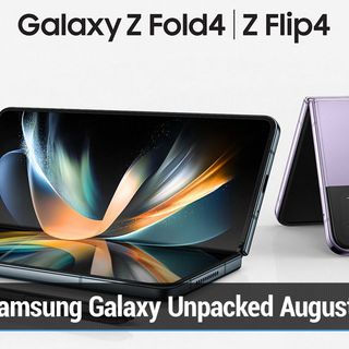 News 384: Samsung Galaxy Unpacked August 2022 - Galaxy Z Flip4, Z Fold4, Buds2 Pro, Watch5, Watch5 Pro