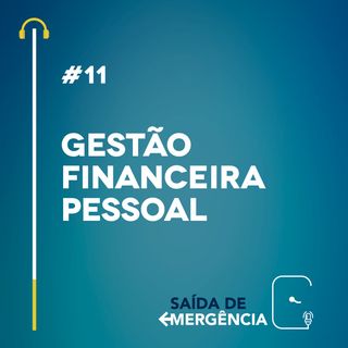 #11 - Gestão Financeira Pessoal