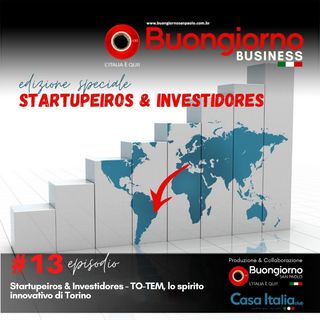 Startupeiros & Investidores 13: To-Tem - lo Spirito innovativo di Torino