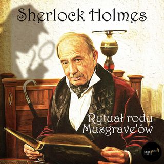 Sherlock Holmes i Rytuał rodu Musgrave'ów | Arthur Conan Doyle | audiobook PL 🔎🎩🇵🇱