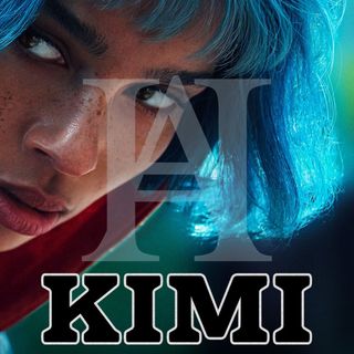 KIMI Movie Major Spoilers 2022 Film Commentary Suspense Thriller