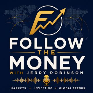 Follow the Money Podcast