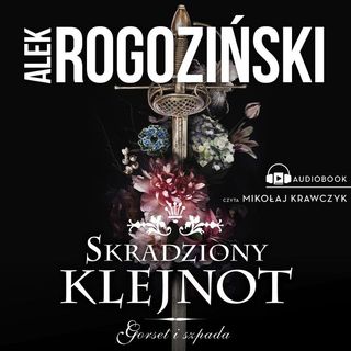 Skradziony Klejnot – Alek Rogoziński