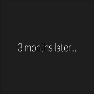 3 Months Later Ep 25