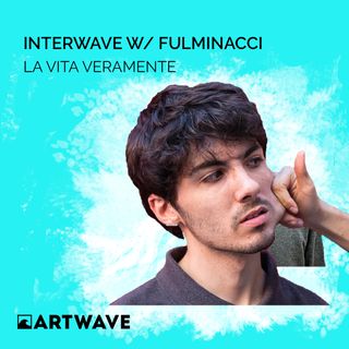 INTERWAVE W/ FULMINACCI