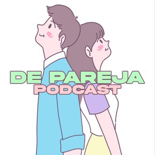 De Pareja Podcast