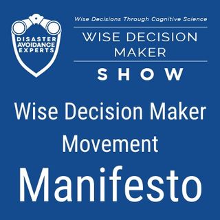 #2: Wise Decision Maker Movement Manifesto