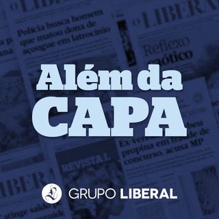 Além da Capa #13 | Padre Leandro e a denúncia do Ministério Público