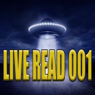 Bigfoot and UFOs - Live Read 001