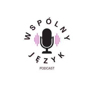 Wspólny Język Podcast