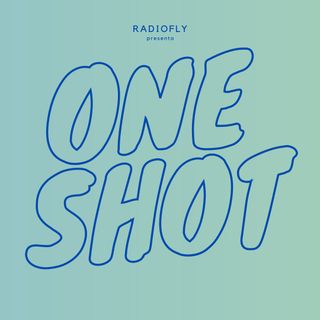 #RadioFly | One Shot