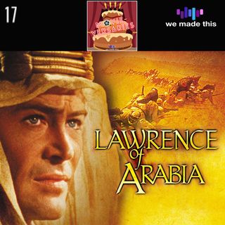 17. Lawrence of Arabia @ 60