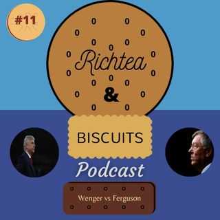 Episode 10 - Wenger vs Ferguson