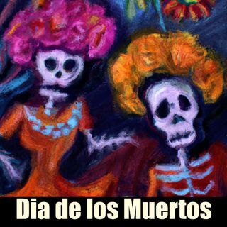 Dia de los Muertos: Embracing the Cycle of Life and Death