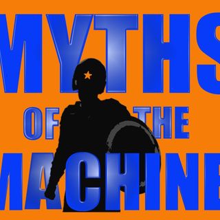 Myths Of The Machine
