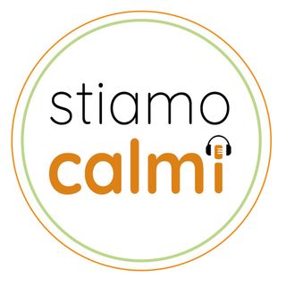 STIAMO CALMI