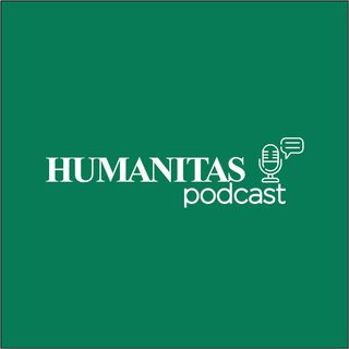 HUMANITAS podcast