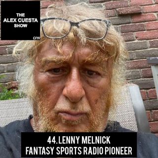 44. Lenny Melnick, Fantasy Sports Radio Pioneer