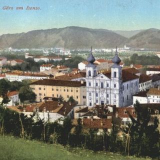 53 - Gorizia: da antica Contea a città mitteleuropea